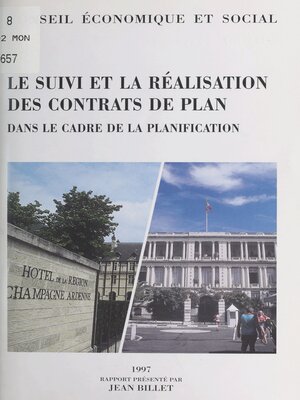 cover image of Le suivi et la réalisation des contrats de plan dans le cadre de la planification